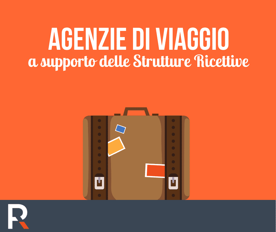 Le Agenzie di Viaggio a supporto della Strutture Ricettive