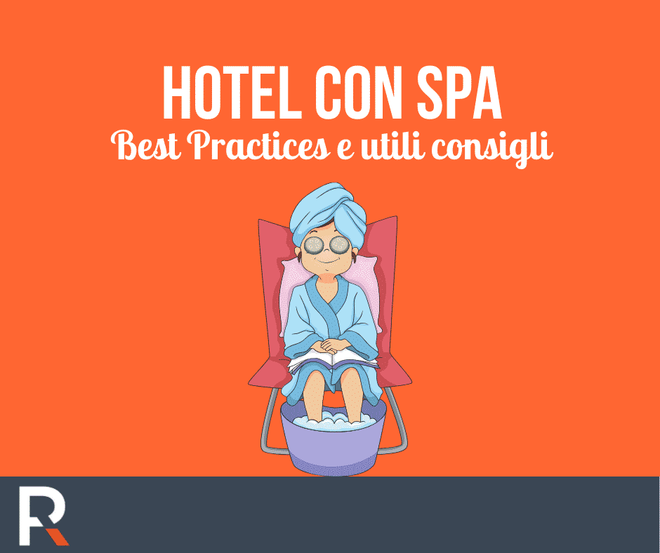 Hotel con SPA Best Practices e Consigli Utili - Riccardo Peccianti