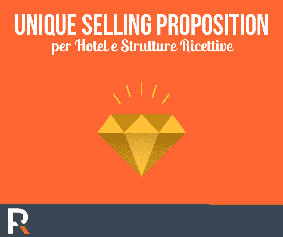 Unique Selling Proposition per Hotel e Strutture Ricettive - Riccardo Peccianti