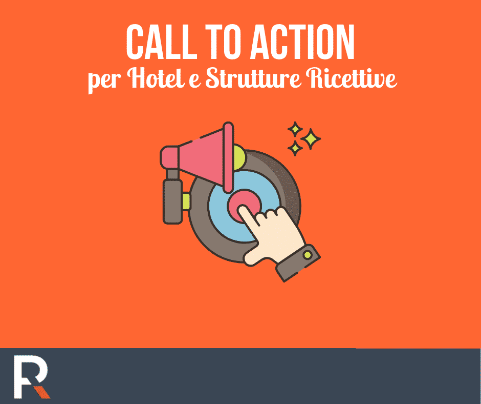 Call to Action per Hotel e Strutture Ricettive - Riccardo Peccianti