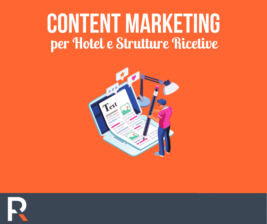 Content Marketing per Hotel e Strutture Ricettive