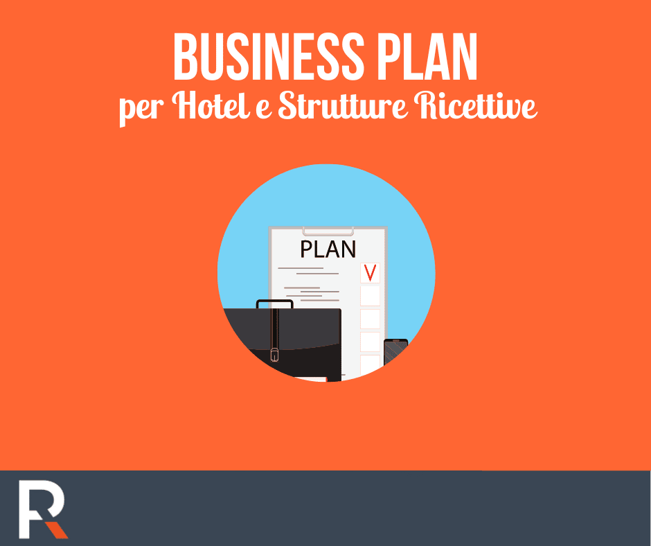 Business Plan per Hotel e Strutture Ricettive - Riccardo Peccianti