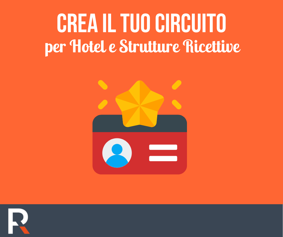 Crea un Circuito Esclusivo per il tuo Hotel - Riccardo Peccianti