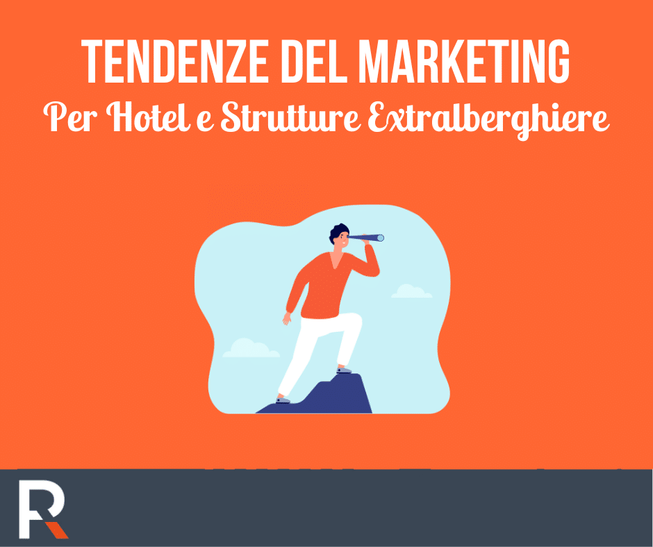 Le Nuove Tendenze del Marketing per Hotel - Riccardo Peccianti