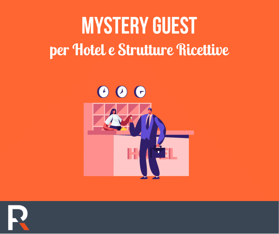 Mystery Guest in Hotel e Strutture Ricettive - Riccardo Peccianti