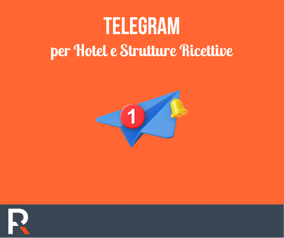 Telegram per Hotel e Strutture Ricettive - Riccardo Peccianti