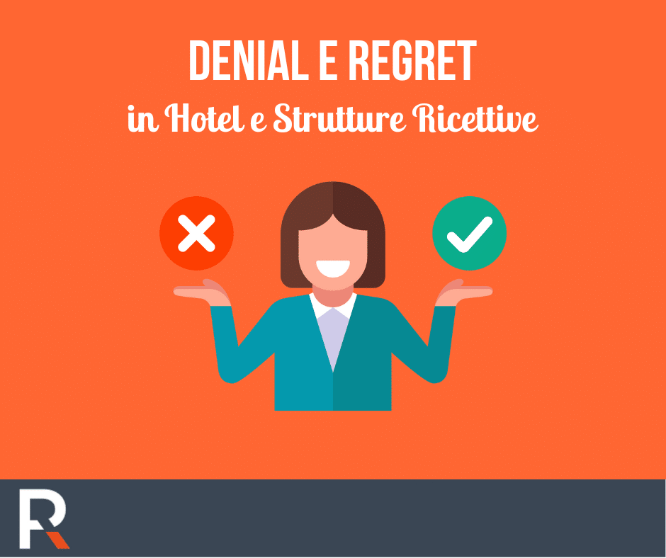 Denial e Regret in Hotel: Rifiuti e Rimpianti - Riccardo Peccianti