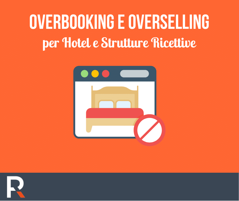 Overbooking e Overselling negli Hotel - Riccardo Peccianti