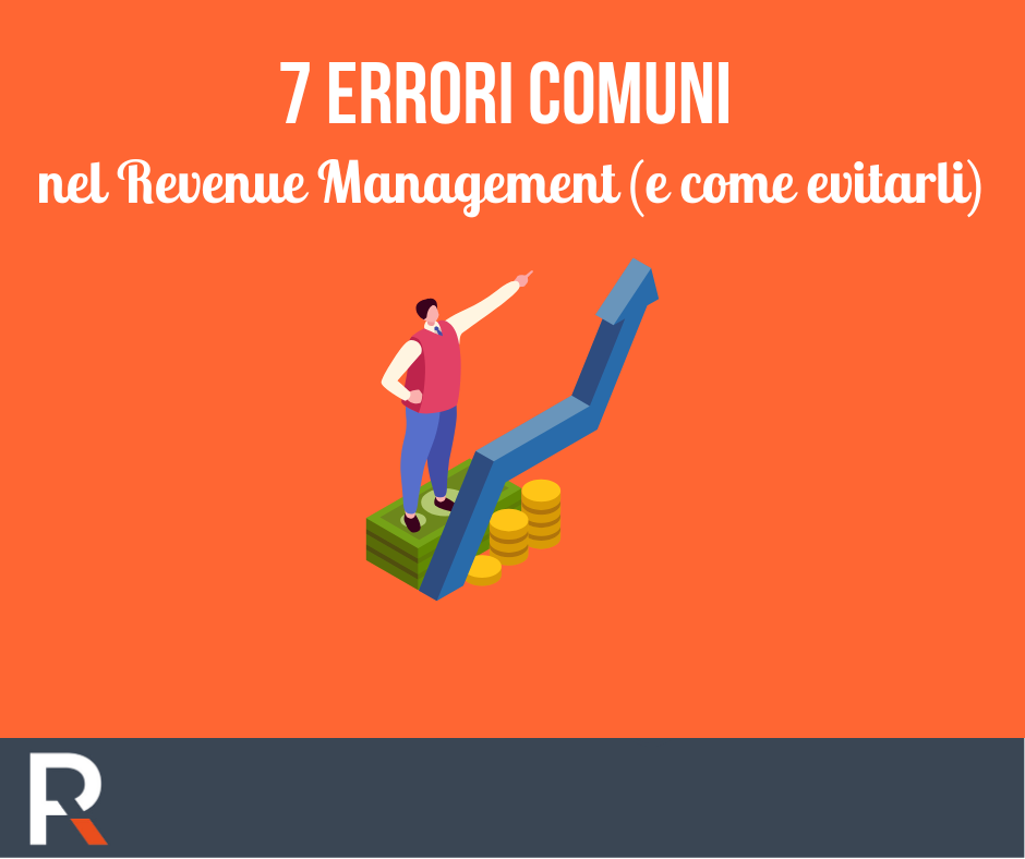 7 Errori Comuni nel Revenue Management - Riccardo Peccianti