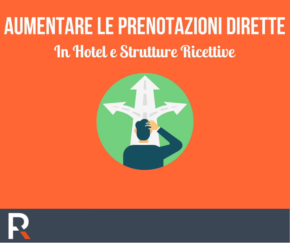 Come Aumentare Prenotazioni Dirette in Hotel - Riccardo Peccianti