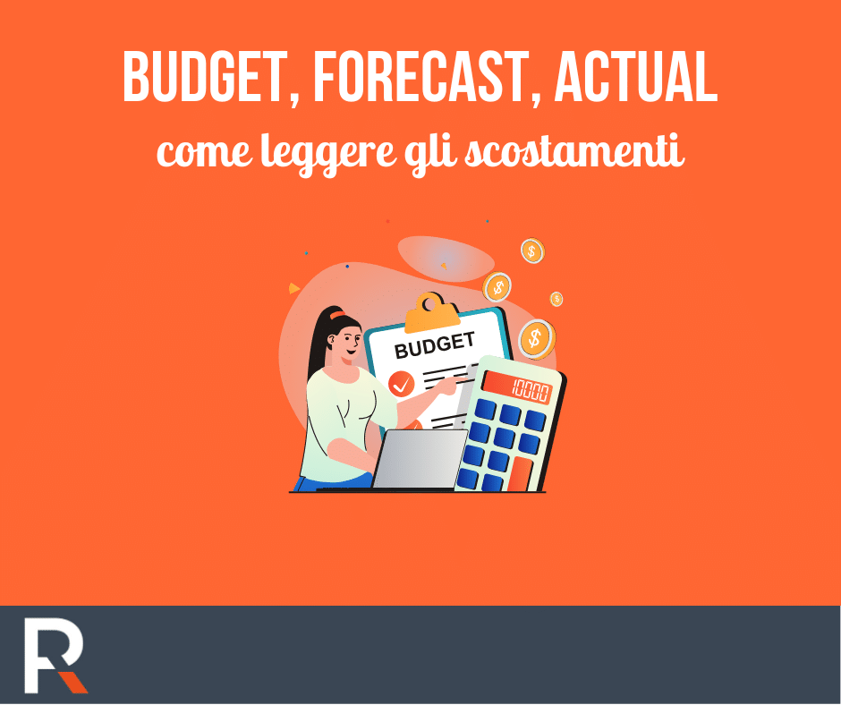 Budget Forecast e Actual in Hotel come leggere gli scostamenti - Riccardo Peccianti